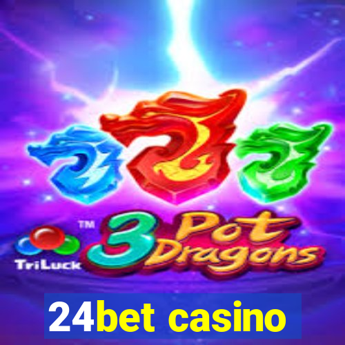 24bet casino